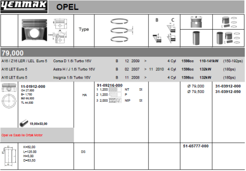 Поршень с кольцами и пальцем OPEL INSIGNIA 1.6T (размер отв. 79.5/+0.5) (A16LET, Z16LEL,A16LEL,Z16ER,A16LER)
